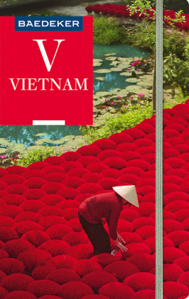 Baedeker Reisführer Vietnam von Martina Miethig