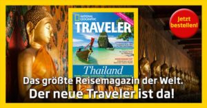 National Geographic traveler mit Thailand-Reise-Infos von Thailand-Experte Martina Miethig