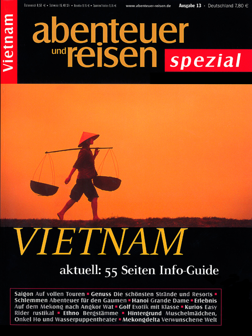 Abenteuer und Reisen spezial Magazin Vietnam